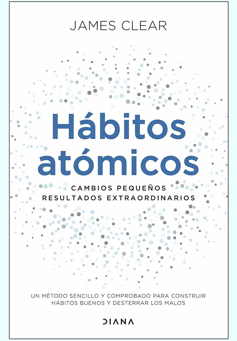 Libro Hábitos atómicos de James Clear